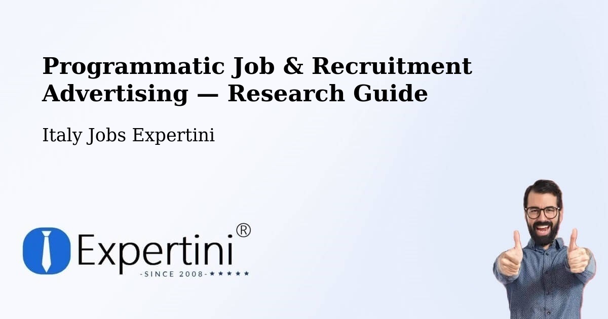 Programmatic Job & Recruitment Advertising — Research Guide – Ponzone